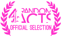Official Selection for Chanel 4's Random acts